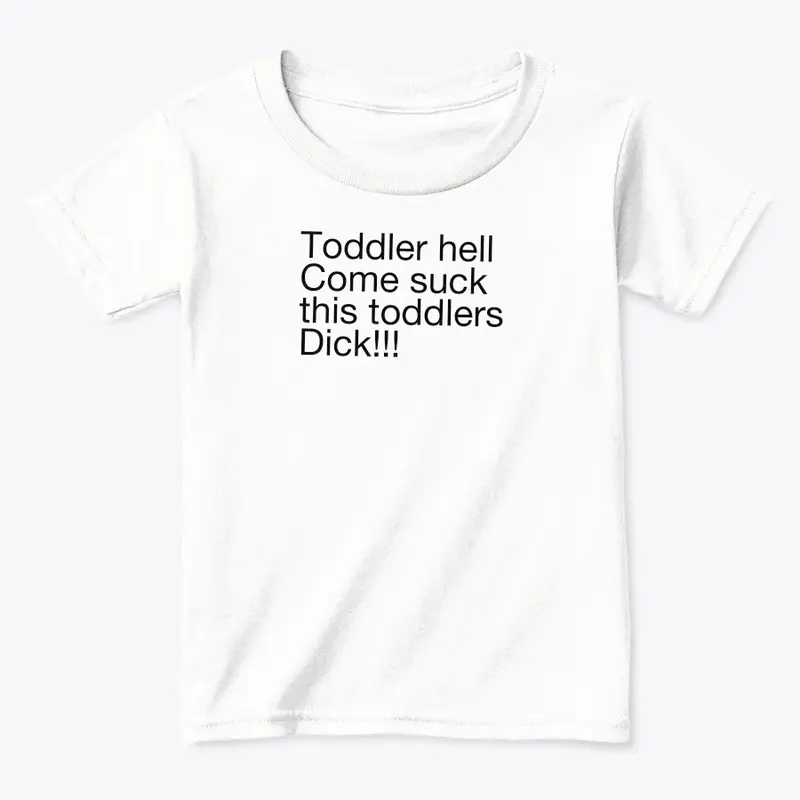 Toddler Hell