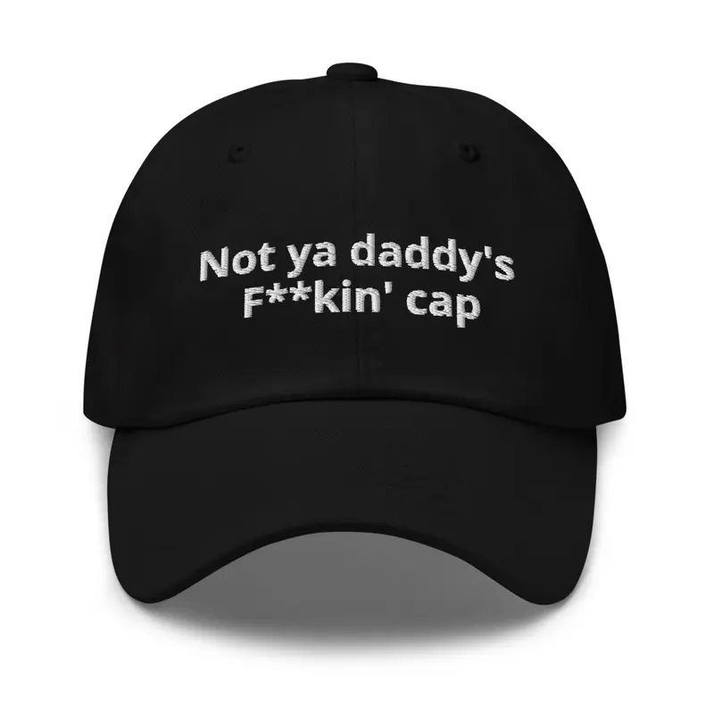 Notdaddyseffincap